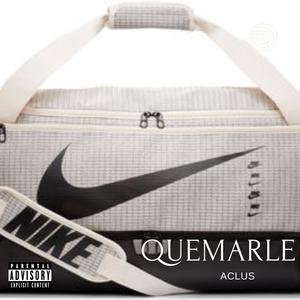 Quemarle (Explicit)