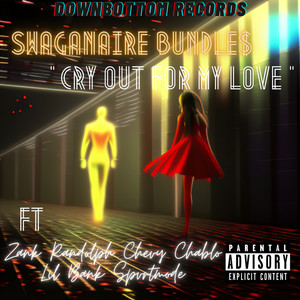 Cry out for My Love (Explicit)