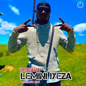 Lemini iyeza (Explicit)