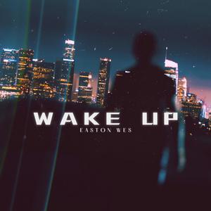 Wake Up