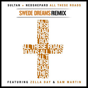 All These Roads (Swede Dreams Remix)