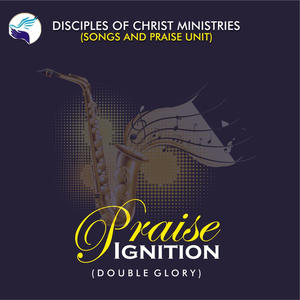 Praise Ignition (Double Glory)