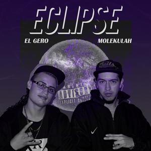 Eclipse (feat. El Gero) [Explicit]