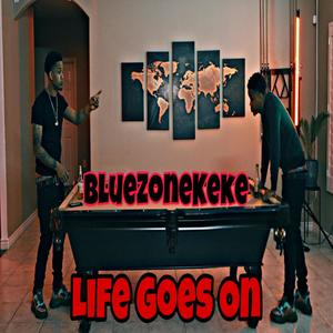Life Goes On