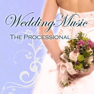 Wedding Music - The Processional