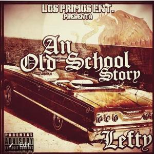 Old School Story(feat. Looney & DV$) (Explicit)