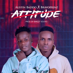 Attitude (feat. Bravoprinz)