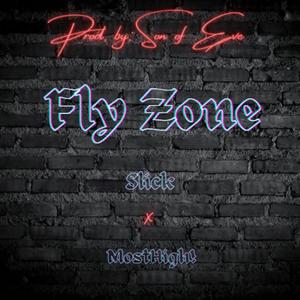 Fly Zone (feat. PRDX BCD & MostHigh) (Explicit)
