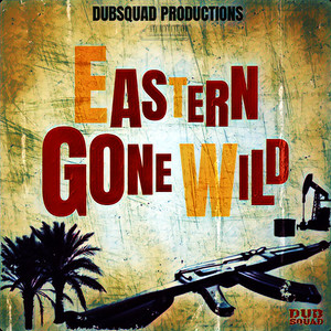 Eastern Gone Wild (Seeds of Change) [Exclusive Release]