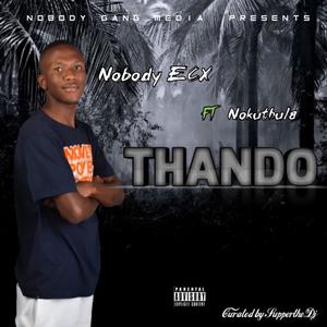 THANDO(feat. SuppertheDj & Nokuthula)