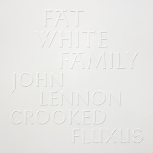 John Lennon (Crooked Fluxus) [Explicit]