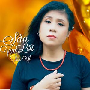 Sầu Vạn Lối (Explicit)