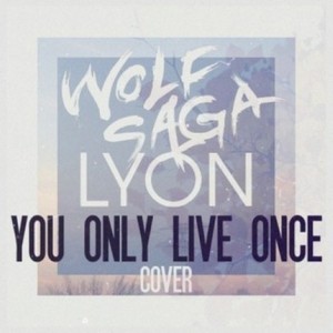 You Only Live Once (Live)