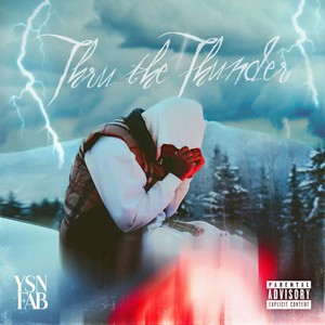 Thru The Thunder (Explicit)
