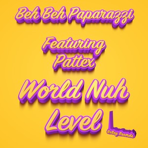 World Nuh Level (Explicit)