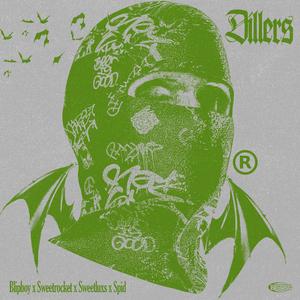 Dillers (feat. Blipboy, SweetRocket, SweetLuxs & Spid)