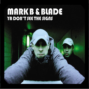 Ya Don't See The Signs (Radio Version)