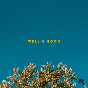 Well & Good