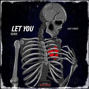 Let You (Explicit)