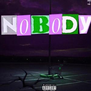 Nobody (feat. YvngAZ) [Explicit]