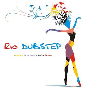 Dubstep Rio: Dubstep Musicas Eletronica para Festa