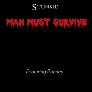 Man Must Survive