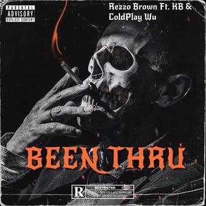 Been Thru (feat. ColdPlay Wu & King Butta) (Explicit)