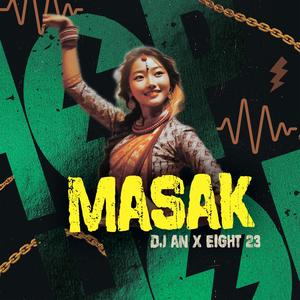 Masak (feat. Eight 23) [Explicit]