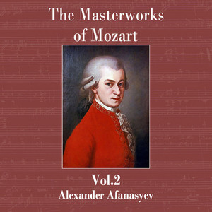 The Masterworks of Mozart, Vol. 2