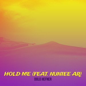 Hold Me (Explicit)
