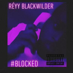 #BLOCKED (Explicit)