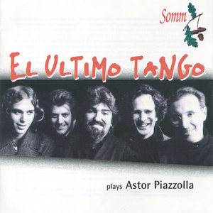 El Ultimo Tango Plays Astor Piazzolla