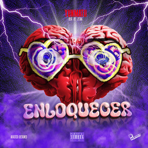 ENLOQUECER (Explicit)