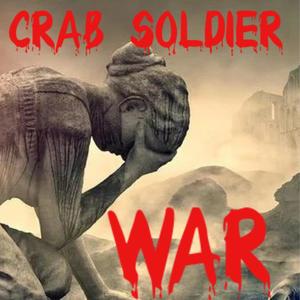 WAR (feat. Crab Soldier) (Explicit)