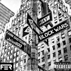 Block Wars (feat. Jaiso800) (Explicit)