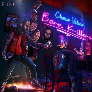 Born Killers(feat. Serum, D.U. Ivan, 8ch2owins, K Lejind & King Tetrus) (Explicit)