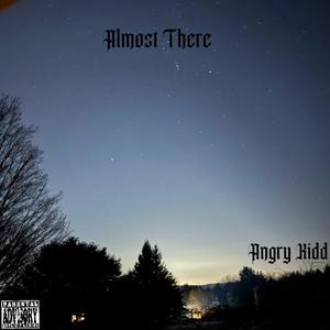 Almost There (Explicit)