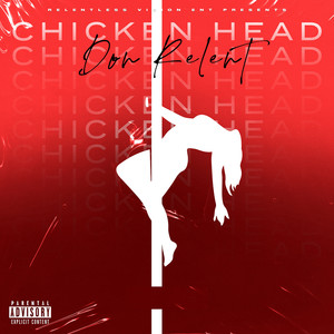 Chicken Head (Explicit)