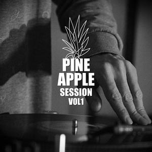 Pineapple Session, Vol. 1 (feat. Yung Obama, SAD, MC Lift, Orcus Eden, Crash Bundy, Franky Kubrick, Benjo, Slowmoe & DJ Lowz) [Explicit]