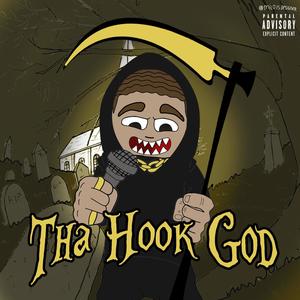 Tha Hook God (Explicit)