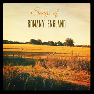 Songs of Romany England