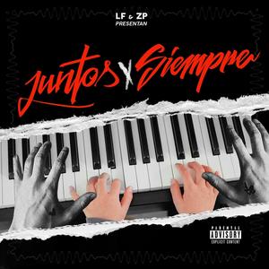 Juntos x Siempre (feat. Lois Fugazi, Beat Uhveras, Dj 215 & Prod. Inkognito)