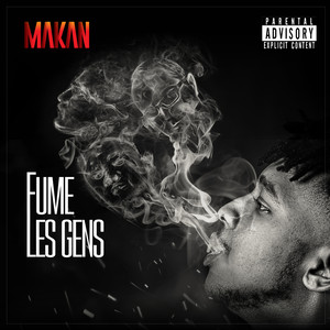 Fume les gens (Explicit)