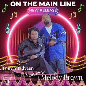 On The Main Line (feat. Melody Brown)