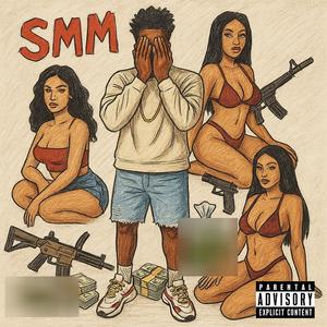SMM (feat. D5ive) [Explicit]