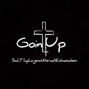 Goin Up (feat. SiahThyLegend)