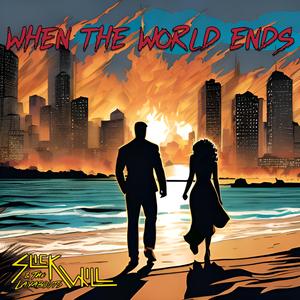 When The World Ends (Explicit)