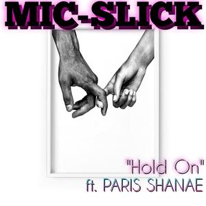 Hold on (feat. PARIS SHANAE)