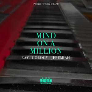 Mind On A Million (feat. JEREMIAH) [Explicit]