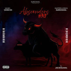 Absconders (Explicit)